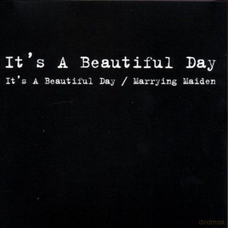 Its A Beautiful Day: ItS A Beautiful Day/Marrying Maiden [CD]