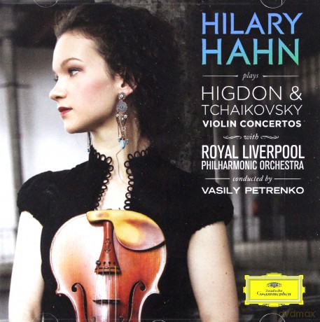 Hilary Hahn: Tchaikovsky, Higdon: Violin Concertos [CD]