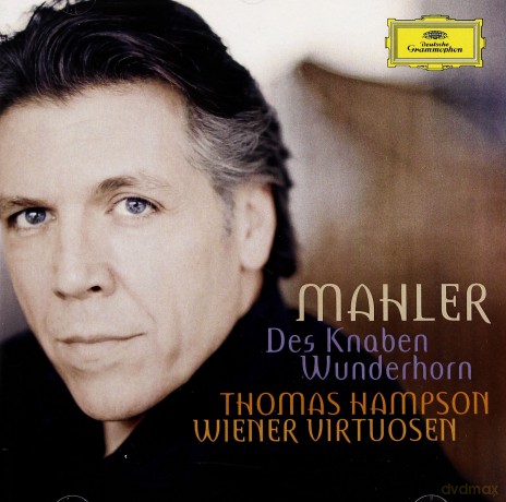 Thomas Hampson: Mahler: Des Knaben Wunderhorn [CD]