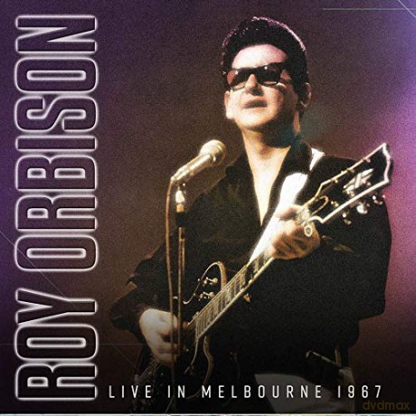 Roy Orbison: Live In Melbourne 1967 [CD]