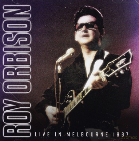 Roy Orbison: Live In Melbourne 1967 [CD]