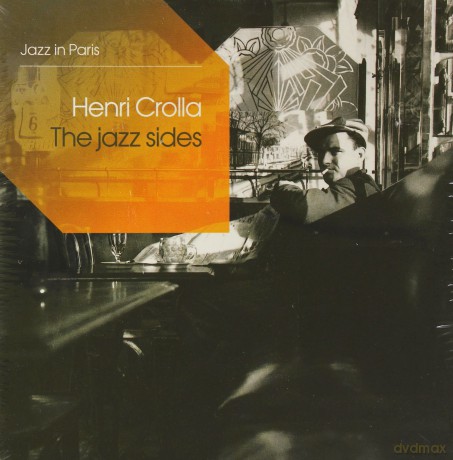 Jazz In Paris: Henri Crolla: Jazz Sides [3CD]