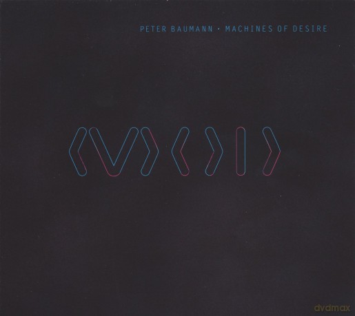 Peter Baumann: Machines Of Desire [CD]