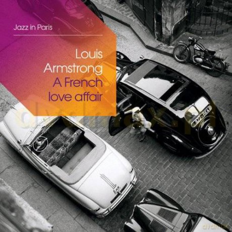 Jazz In Paris: Louis Armstrong: French Love Affair (BOX) [3CD]