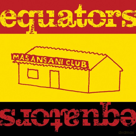Charlie Harts Equators: Masansani Club [CD]