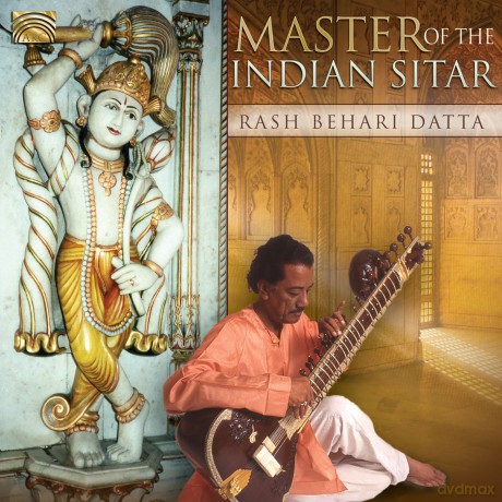 Beharo Datta Rash: Master Of The Indian Sitar [CD]