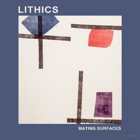 Lithics: Mating Surfaces [CD]
