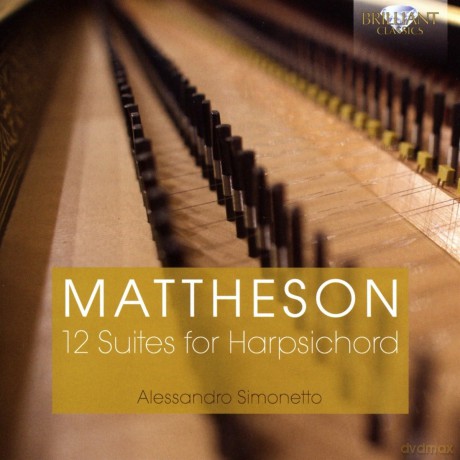Alessandro Simonetto: Mattheson: 12 Suites For Harpsichord [2CD]