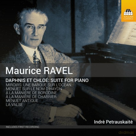 Indre Petrauskaite: Maurice Ravel: Daphnis Et Chloe - Suite For Piano [CD]