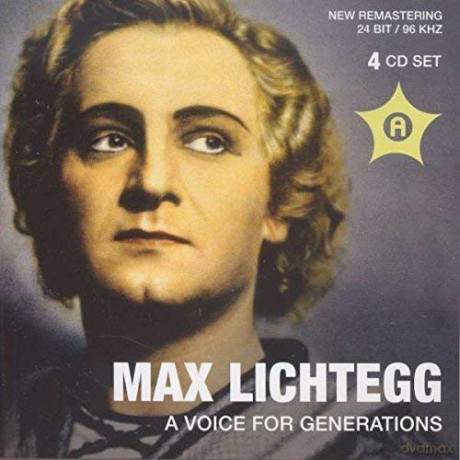 Max Lichtegg. Lisa Della Casa. Rose Bampton. Lela Bukovic. D: Max Lichtegg - A Voice For Generations [4CD]