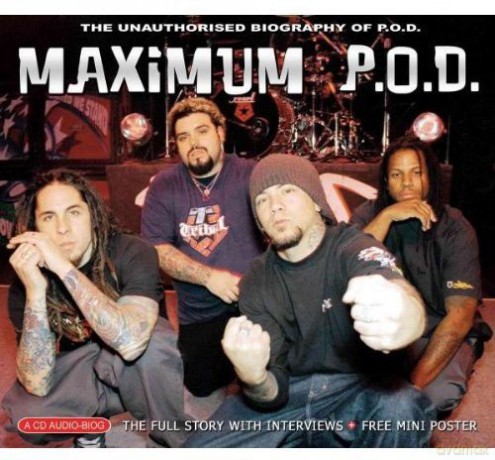 P.O.D: Maximum P.O.D [CD]
