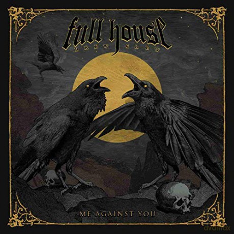 Full House Brew Crew: Me Against You (Gold) [Winyl]