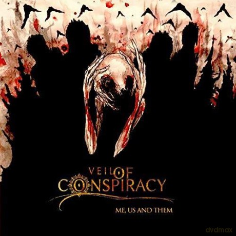 Veil Of Conspiracy: Me. Us And Them [CD]