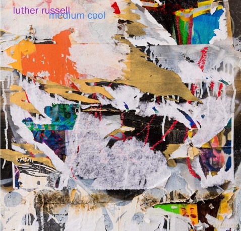 Luther Russell: Medium Cool [CD]