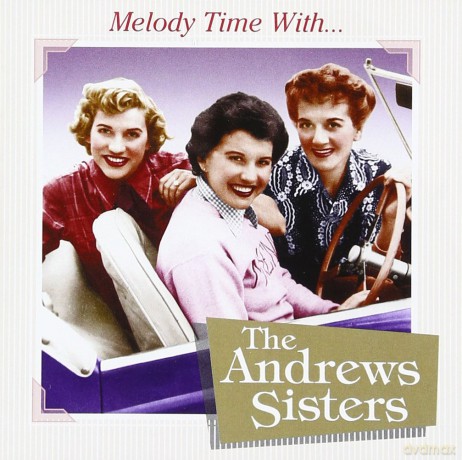 Andrews Sisters: Melody Time [CD]