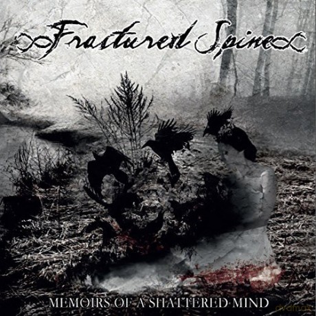 Fractured Spine: Memoirs Of A Shattered Mind [CD]