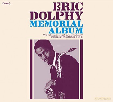 Eric Dolphy: Memorial Album [CD]