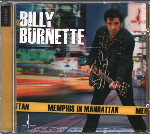 Billy Burnette: Memphis In Manhattan [CD]