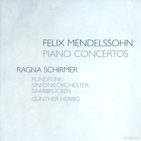 Ragna Schirmer: Mendelssohn/Piano Concertos [CD]
