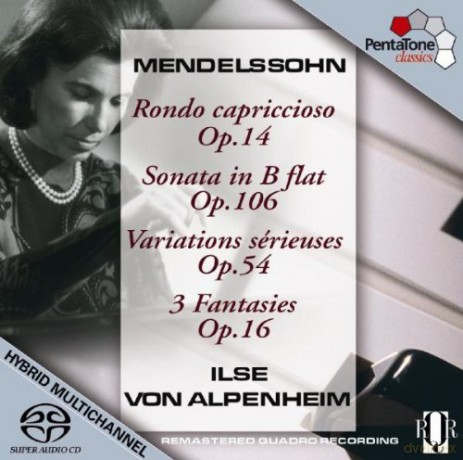 Ilse Von Alpenheim: Mendelssohn/Piano Works [CD]