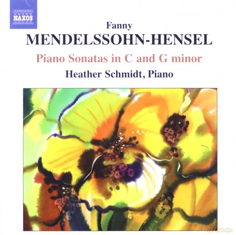Heather Schmidt: Mendelssohnhenselpiano Sonatas [CD]