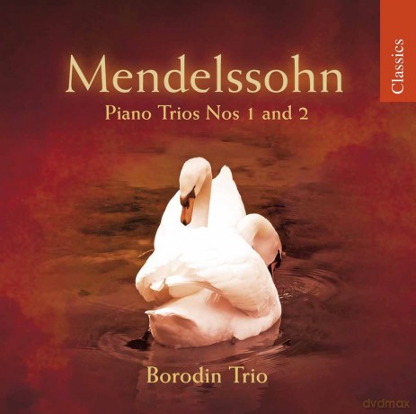 Borodin Trio: Mendelssohnpiano Trios Nos 1 2 [CD]