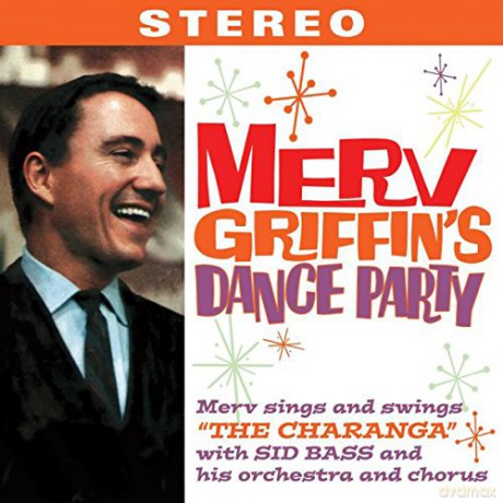 Merv Griffin: Merv GriffinS Dance Party! [CD]