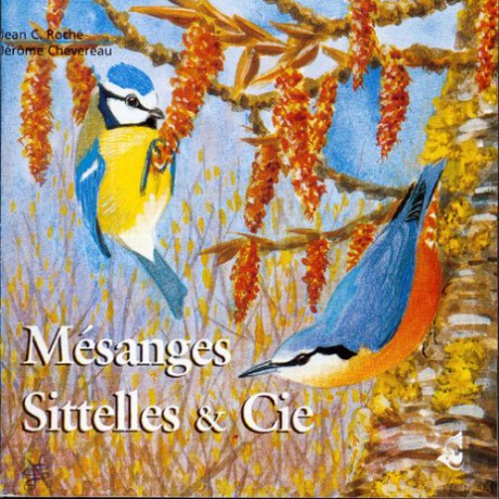 Sons De La Nature: Mesanges. Sittelles Et Cie [CD]