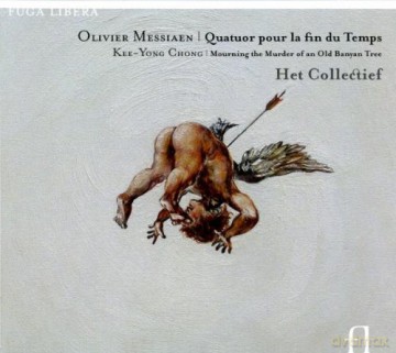 Het Collectief: Messiaen: Quatuor Pour La Fin Du Temps [CD]