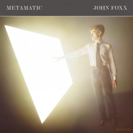 John Foxx: Metamatic (Deluxe) [3CD]