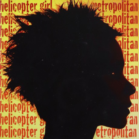 Helicopter Girl: Metropolitan [CD]