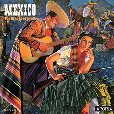 Grapes Of Wrath: Mexico [Winyl]