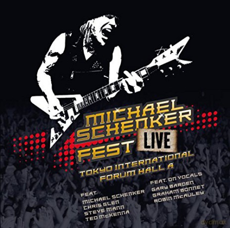 Michael Schenker: Michael Schenker Fest Live Tokyo International Forum Hall A [2CD]