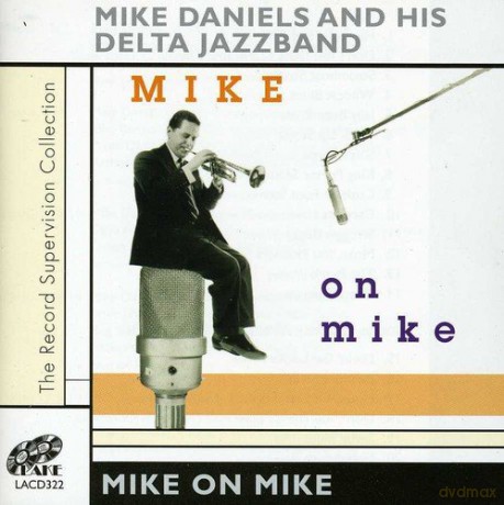 Mike Daniels: Mike On Mike [CD]