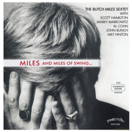 Miles Butch Sextet: Miles And Miles Of Swing [CD]