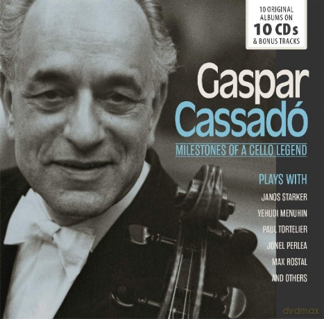 Gaspar Cassado: Milestones Of A Cello Legend [10CD]
