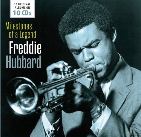 Freddie Hubbard: Milestones Of A Legend [10CD]