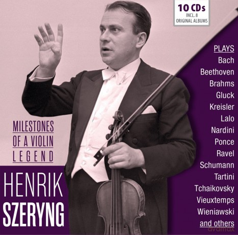 Henrik Szeryng: Milestones Of A Legend [10CD]