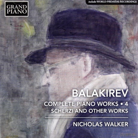 Nicholas Walker: Mili Alekseyevich Balakirev: Complete Piano Works. Vol. 4 - Scherzi And Other Works [CD]
