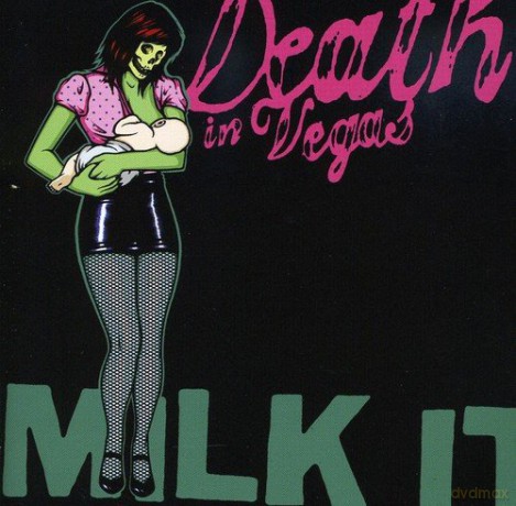 Death In Vegas: Milk It - The Best Of [2CD]