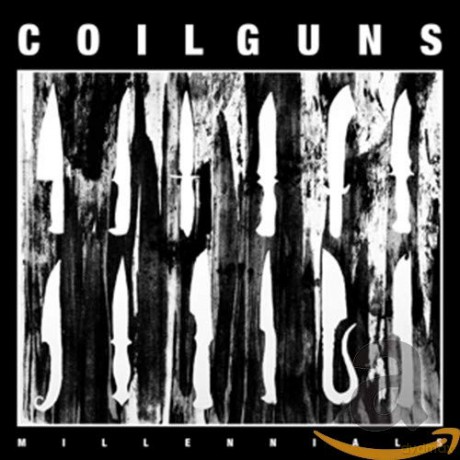 Coilguns: Millennials [CD]