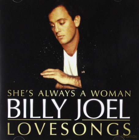 Billy Joel: She's Always A Woman - The Love Songs (UK version) [CD]