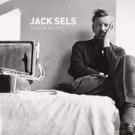 Jack Sels: Minor Works [2CD]