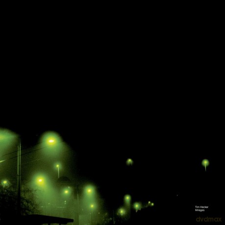Tim Hecker: Mirages [CD]
