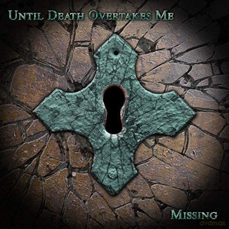 Until Death Overtakes Me: Missing [CD]