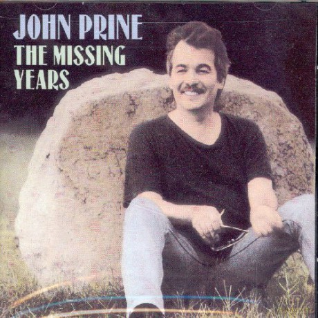 John Prine: Missing Years [CD]
