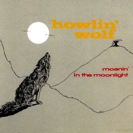 Howlin Wolf: Moanin In The Moonlight [CD]