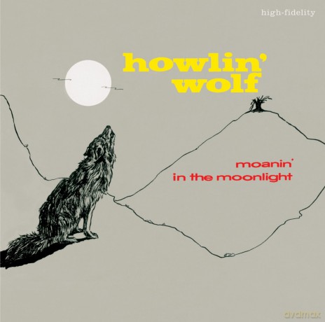 Howlin Wolf: Moanin In The Moonlight [CD]