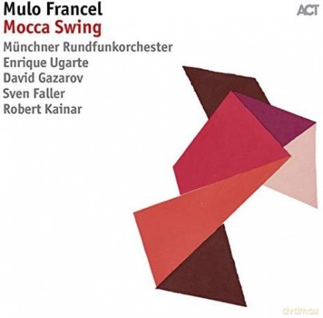 Mulo Francel: Mocca Swing [2CD]