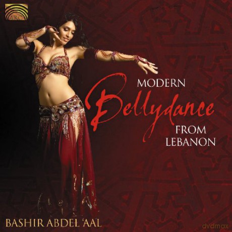 Bashir Abdel Aal: Modern Bellydance From Lebanon [CD]